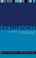 Evaluation Framework Polices Programs di Mark, Henry, Julnes edito da John Wiley & Sons