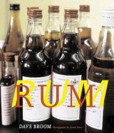 Rum di Dave Broom edito da Abbeville Press