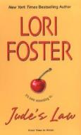 Jude's Law di Lori Foster edito da Kensington Publishing