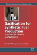 Gasification For Synthetic Fuel Production di R. Luque edito da Elsevier Science & Technology
