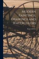 Modern Paintings, Drawings and Watercolors edito da LIGHTNING SOURCE INC