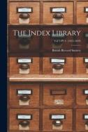 The Index Library; Vol 14Pt 4 (1625-1649) edito da LIGHTNING SOURCE INC
