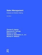 Sales Management di Thomas N. Ingram, Raymond W. LaForge, Ramon A. Avila, Charles H. Schwepker, Michael R. Williams edito da Taylor & Francis Ltd