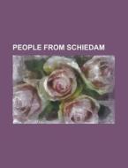 People From Schiedam: Pieter Van Vollenh di Books Llc edito da Books LLC, Wiki Series