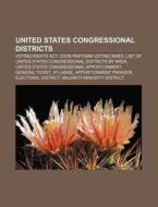 United States Congressional Districts: Voting Rights Act, Cook Partisan Voting Index, List Of United States Congressional Districts By Area di Source Wikipedia edito da Books Llc, Wiki Series