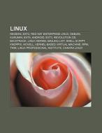 Linux: Reiser4, Ext2, Red Hat Enterprise di Fonte Wikipedia edito da Books LLC, Wiki Series