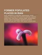 Former Populated Places In Iran: Susa, P di Source Wikipedia edito da Books LLC, Wiki Series