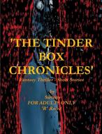 THE TINDER BOX CHRONICLES di Sirtony edito da Lulu.com