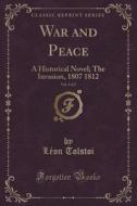 War And Peace, Vol. 2 Of 2 di Leon Tolstoi edito da Forgotten Books