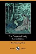 The Coryston Family (illustrated Edition) (dodo Press) di Mrs Humphry Ward edito da Dodo Press
