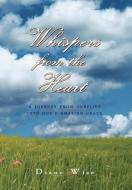 Whispers from the Heart di Diane Wise edito da AuthorHouse