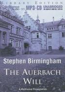 The Auerbach Will di Stephen Birmingham edito da Brilliance Audio