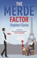 The Merde Factor di Stephen Clarke edito da Charnwood