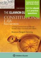 Glannon Guide to Constitutional Law: Learning Constitutional Law Through Multiple-Choice Questions and Analysis di Brannon P. Denning edito da ASPEN PUBL