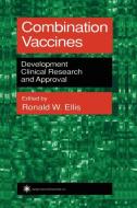 Combination Vaccines edito da Humana Press