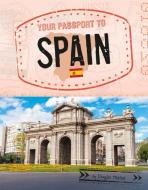 Your Passport to Spain di Douglas Hustad edito da CAPSTONE PR