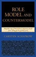 Role Model and Countermodel di Carsten Schapkow edito da Lexington Books