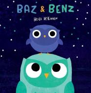 Baz & Benz di Heidi McKinnon edito da SIMON & SCHUSTER BOOKS YOU