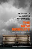The New Nobility di Andrei Soldatov, Irina Borodan edito da The Perseus Books Group