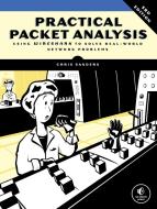 Practical Packet Analysis di Chris Sanders edito da Random House LCC US