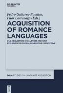 Acquisition of Romance Languages edito da de Gruyter Mouton
