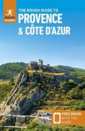 The Rough Guide to Provence & Cote d'Azur (Travel Guide with Free Ebook) di Rough Guides edito da ROUGH GUIDES