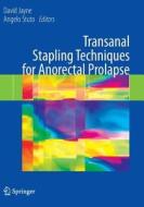 Transanal Stapling Techniques for Anorectal Prolapse edito da Springer London