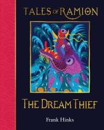 The Dream Thief di Frank Hinks edito da Perronet Press