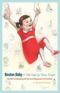 Boston Baby di Kim Foley Mackinnon edito da Union Park Press