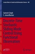 Discrete-Time Stochastic Sliding Mode Control Using Functional Observation di S. Janardhanan, Satnesh Singh edito da Springer International Publishing