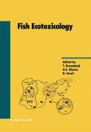 Fish Ecotoxicology edito da Birkhäuser Basel
