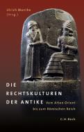 Die Rechtskulturen der Antike edito da Beck C. H.