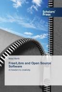 Free/Libre and Open Source Software di Matej Mertik edito da SPS