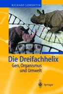 Die Dreifachhelix di Richard Lewontin edito da Springer Berlin Heidelberg