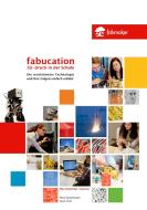 Fabucation. 3D-Druck in der Schule. di Dean Ciric, Petra Fastermann edito da Books on Demand