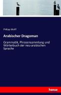 Arabischer Dragoman di Philipp Wolff edito da hansebooks