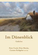 Im Dünenblick di Peter Frank, Eline Menke, Carsten Rathgeber edito da Books on Demand