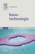 Nanotechnologie di Uwe Hartmann edito da Spektrum Akademischer Verlag