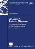 Der Anlagestil deutscher Aktienfonds di Andreas Postert edito da Deutscher Universitätsverlag