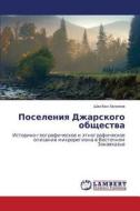 Poseleniya Dzharskogo Obshchestva di Khapizov Shakhban edito da Lap Lambert Academic Publishing