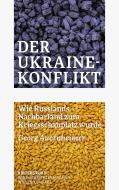 Der Ukraine-Konflikt di Georg Auernheimer edito da Westend