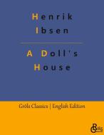 A Doll's House di Henrik Ibsen edito da Gröls Verlag