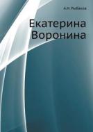 Ekaterina Voronina di Anatolij Rybakov edito da Book On Demand Ltd.