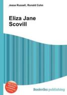 Eliza Jane Scovill edito da Book On Demand Ltd.