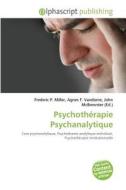 Psychothérapie Psychanalytique edito da Alphascript Publishing