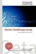 Rocket (Goldfrapp Song) edito da Betascript Publishing