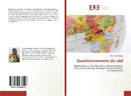 Questionnements du réel di Poussi Sawadogo edito da Éditions universitaires européennes