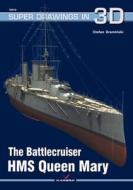 The Battlecruiser HMS Queen Mary di Stefan Draminski edito da Kagero Oficyna Wydawnicza