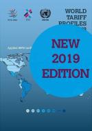 World Tariff Profiles 2019 di World Tourism Organization edito da WORLD TRADE ORGN