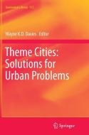 Theme Cities: Solutions for Urban Problems edito da Springer Netherlands